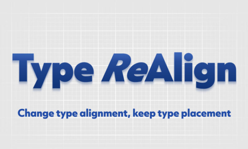 Type ReAlign for After Effect (win/mac)