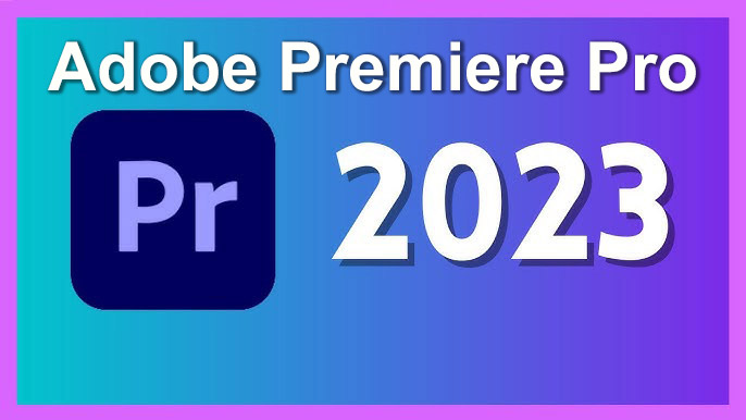 Tải Adobe Premiere 2023 Miễn Phí