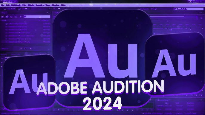 Tải Adobe Audition 2024 Miễn Phí ( Win )