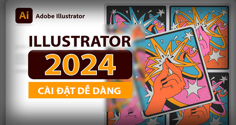 Tải Adobe illustrator 2024 Miễn Phí ( Win )
