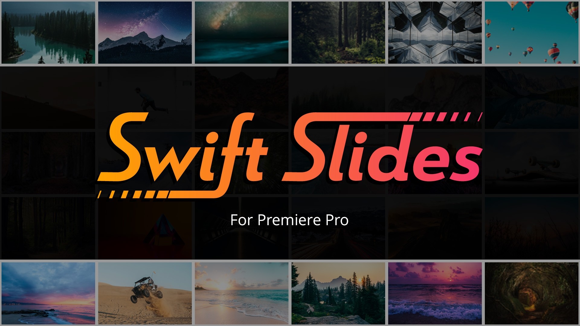 Swift Slides – Tạo Slide Show Nhanh và Đơn Giản trong Premiere Pro