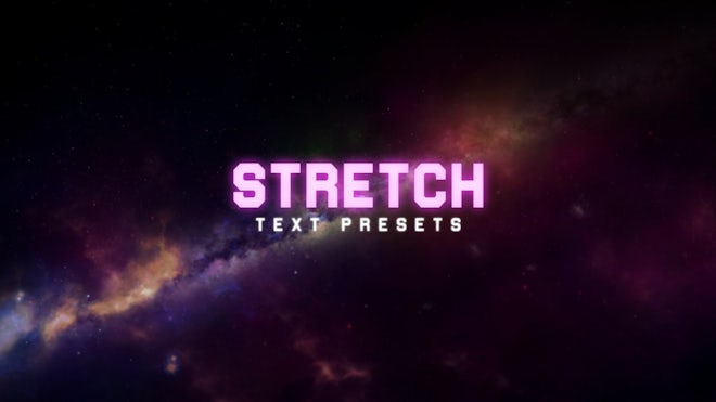 Stretch Text Presets