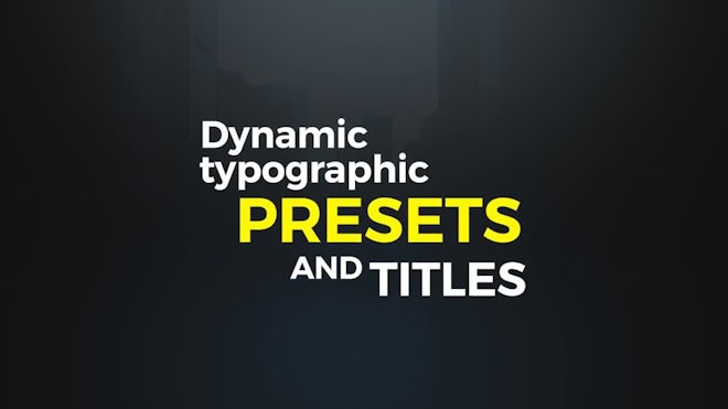 Dynamic Typographic Presets