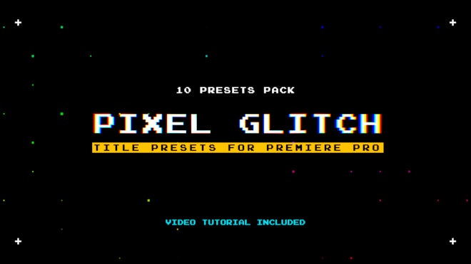 Pixel Glitch Title Presets