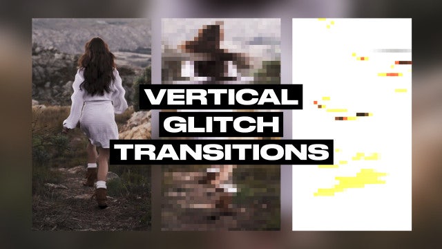 Vertical Glitch Transitions