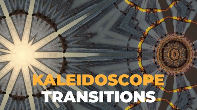Kaleidoscope Transitions