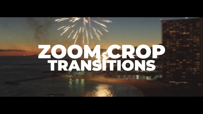 Zoom Crop Transitions