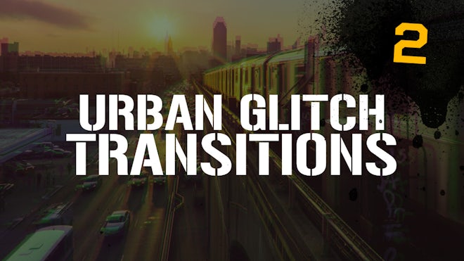 Urban Glitch Transitions Vol.2