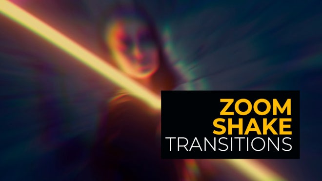 Zoom Shake Transitions