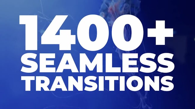 Seamless Transitions