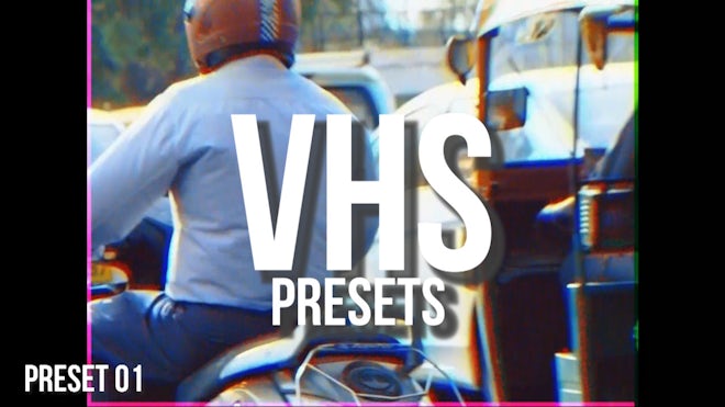 VHS Presets