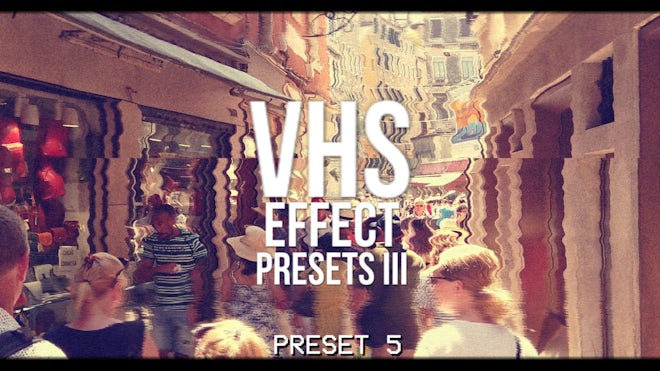 VHS Presets Effect V.3