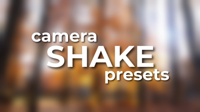 Shake Presets