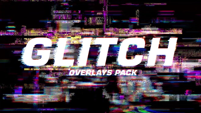 Glitch Overlays Pack